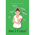 Am I Crazy? - Paperback