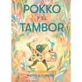 Pokko Y El Tambor (Pokko and the Drum) - Paperback