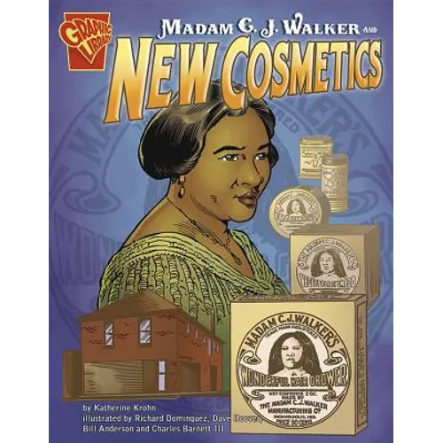 Madam C. J. Walker and New Cosmetics - Paperback