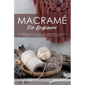 Macramé for Beginners - Paperback