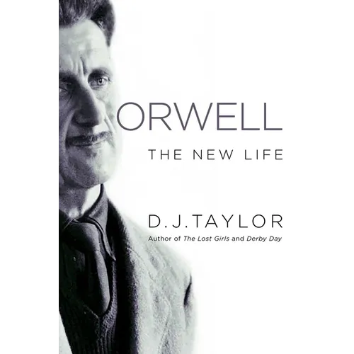 Orwell: The New Life - Hardcover