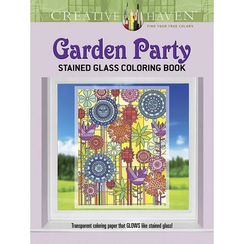 Creative Haven Garden Party Stained Glass Coloring Book - Paperback