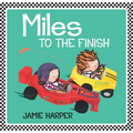 Miles to the Finish - Hardcover