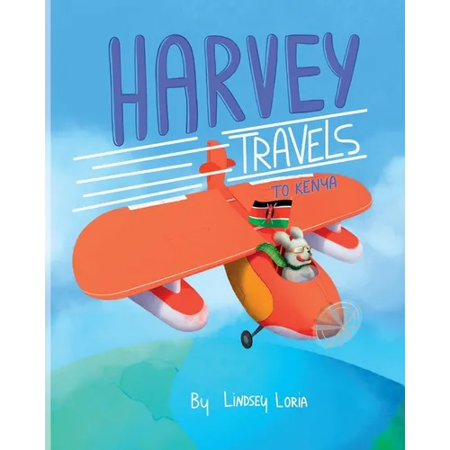 Harvey Travels to Kenya - Paperback