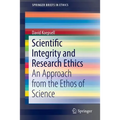 Scientific Integrity and Research Ethics: An Approach from the Ethos of Science - Paperback