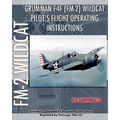 Grumman F4F (FM-2) Wildcat Pilot's Flight Operating Instructions - Paperback