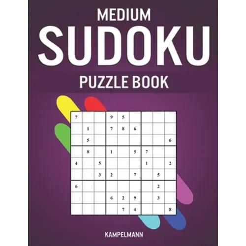 Medium Sudoku Puzzle Book: 250 Medium Level With Answers - Large Print - Paperback