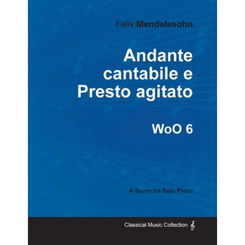 Andante cantabile e Presto agitato WoO 6 - For Solo Piano - Paperback