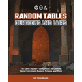 Random Tables: Dungeons and Lairs: The Game Master's Companion for Creating Secret Entrances, Rumors, Prisons, and More - Paperback