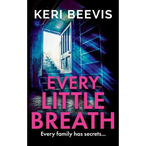 Every Little Breath - Hardcover