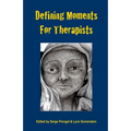 Defining Moments for Therapists - Paperback