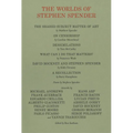 The Worlds of Stephen Spender: I Think Continually of Those Who Were Truly Great - Paperback