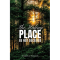 The Hiding Place: Be Not Deceived - Paperback