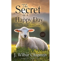 The Secret of a Happy Day: 31 Meditations from Psalm 23 - Paperback