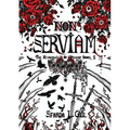 Non Serviam: The Hypostasis of Dissent Book 1 - Paperback