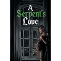 A Serpent's Love - Paperback