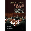 Understanding Foreign Policy Decision Making - Paperback