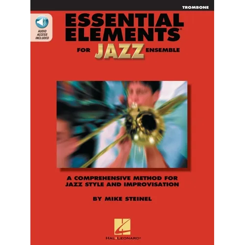 Essential Elements for Jazz Ensemble Trombone Book/Online Media Beginner Jazz Trombone Sheet Music and Improvisation Guide Hal Leonard Jazz Instructio - Paperback