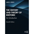The History and Theory of Rhetoric: An Introduction - Paperback