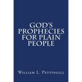 God's Prophecies for Plain People - Paperback