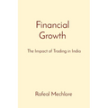 Financial Growth: The Impact of Trading in India - Paperback