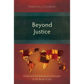 Beyond Justice: Death and the Retribution Principle in the Book of Job - Paperback