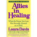 Allies in Healing: When the Person You Love Is a Survivor of Child Sexual Abuse - Paperback
