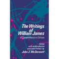 The Writings of William James: A Comprehensive Edition - Paperback