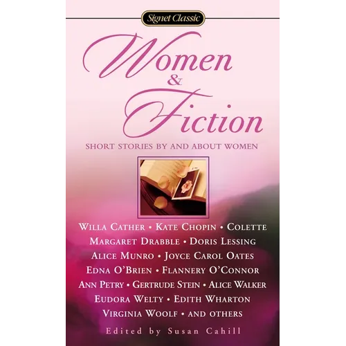 Women and Fiction: Stories By and About Women - Mass Market Paperbound