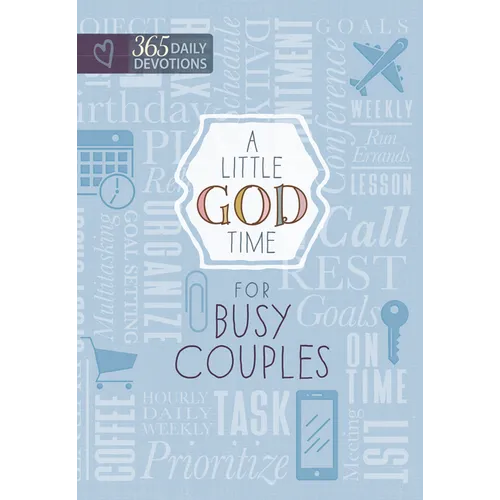 A Little God Time for Busy Couples: 365 Daily Devotions - Paperback