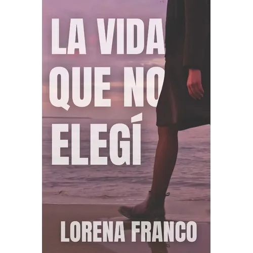 La vida que no elegi - Paperback