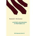 Context and Meaning in Proverbs 25-27 - Paperback