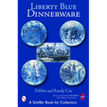 Liberty Blue Dinnerware - Paperback
