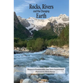 Rocks, Rivers, and the Changing Earth: A first book about geology - Paperback