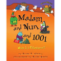 Madam and Nun and 1001: What Is a Palindrome? - Hardcover