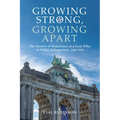 Growing Strong, Growing Apart: The Erosion of Democracy as a Core Pillar of NATO Enlargement, 1949-2023 - Paperback