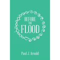 Before the Flood - Paperback