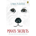 Maxi's Secrets: (Or, What You Can Learn from a Dog) - Paperback