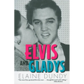 Elvis and Gladys - Paperback
