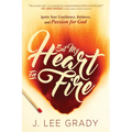 Set My Heart on Fire: Ignite Your Confidence, Boldness, and Passion for God - Paperback