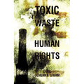 Toxic Waste and Human Rights - Paperback