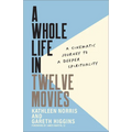 Whole Life in Twelve Movies - Hardcover