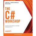 The C# Workshop: Kickstart your career as a software developer with C# - Paperback