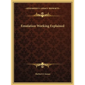 Emulation Working Explained - Hardcover