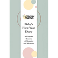 Wonder Weeks Baby's First Year Diary: A Keepsake Treasury of Memories and Milestones - Hardcover