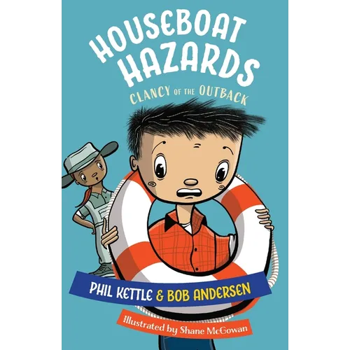 Houseboat Hazards: Clancy of the Outback series - Paperback