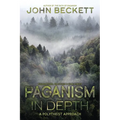 Paganism in Depth: A Polytheist Approach - Paperback
