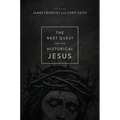 The Next Quest for the Historical Jesus - Hardcover