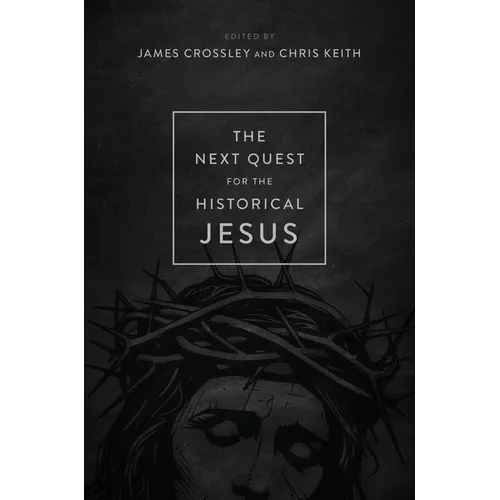 The Next Quest for the Historical Jesus - Hardcover