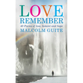 Love, Remember: 40 Poems of Loss, Lament and Hope - Hardcover
